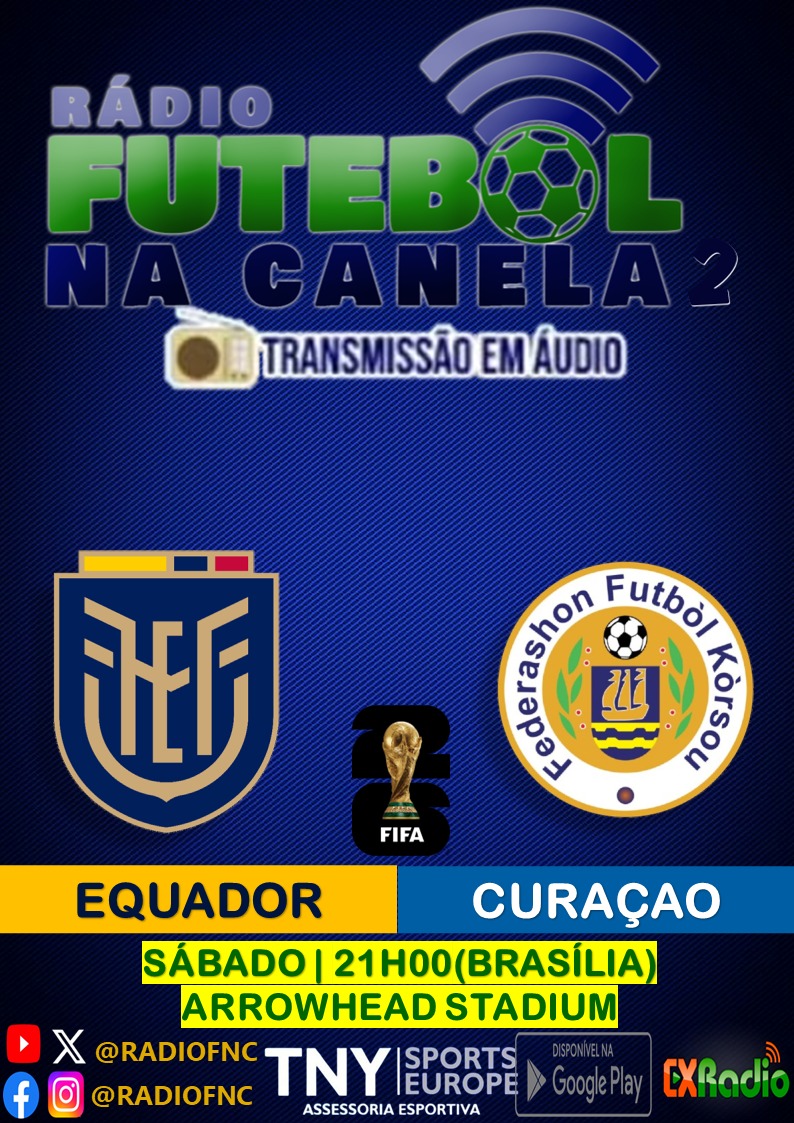 RadioFNC's tweet photo. 🇧🇷MUNDIAL🇨🇼

⚽ Ao vivo agora Equador x Curaçao

⏰20h00(Brasília)

🏟️ Kansas Stadium

Cx Rádio: https://t.co/iNZqqkwwc7 https://t.co/MgZq62byut
