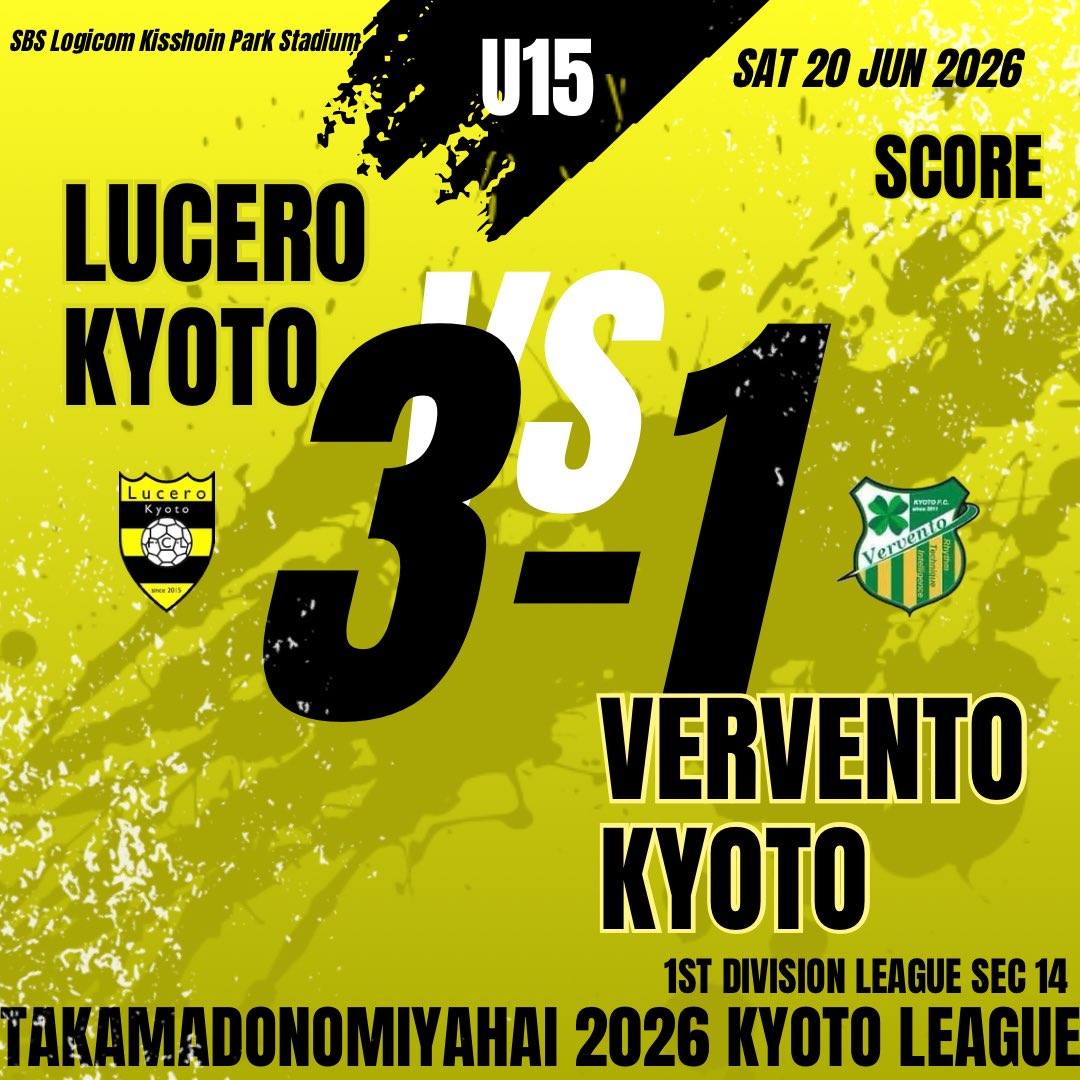 lucerokyoto's tweet photo. 高円宮杯JFA 
U15サッカーリーグ2026
京都 1部リーグ

第14節
Lucero京都 vs Vervento京都F.C.2nd

3-1(3-0,0-1)
勝ち

得点者：堀、江戸、木下 https://t.co/MNjobw5O7H