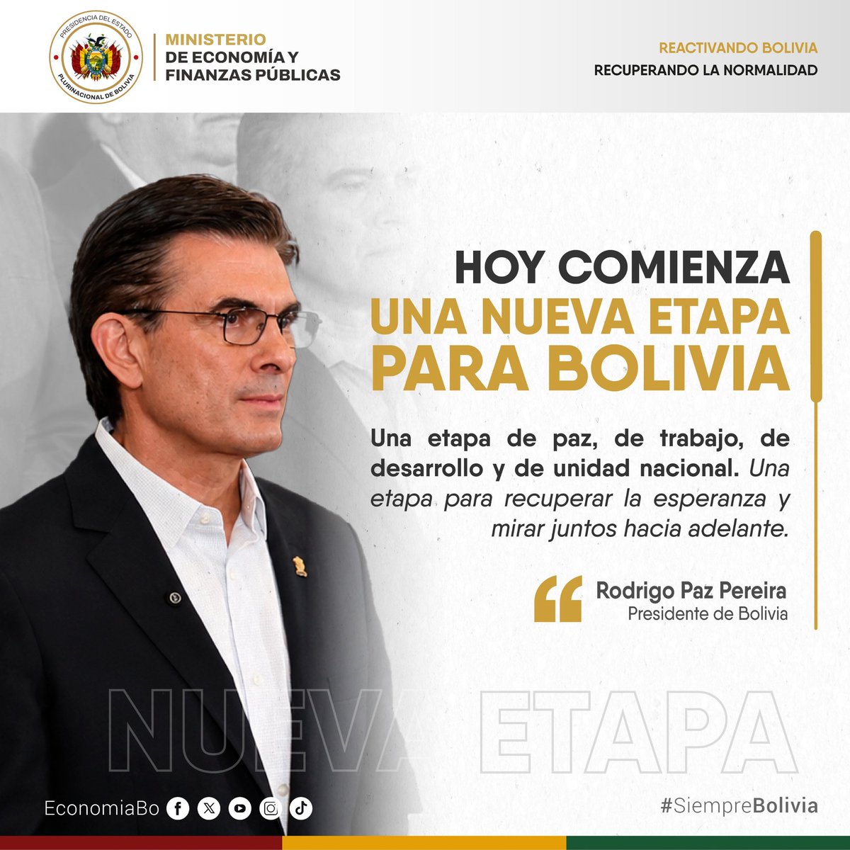 EconomiaBo's tweet photo. Volviendo a la normalidad con unidad y esperanza. 🏛️🇧🇴

El presidente Rodrigo Paz Pereira destacó que Bolivia inicia una nueva etapa marcada por la recuperación de la normalidad, la pacificación y el desarrollo. https://t.co/3VIDG34vlb