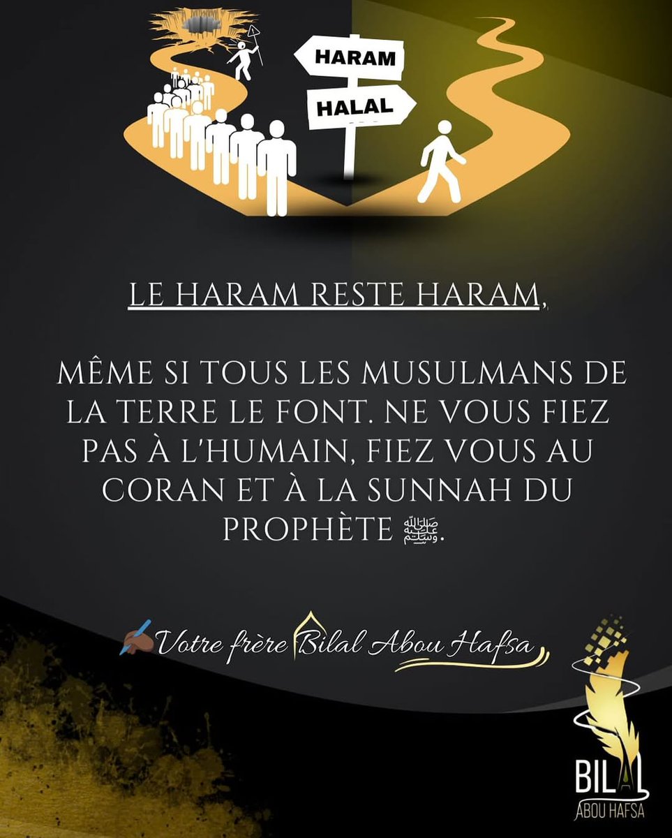 moussa_tawhid's tweet photo. « Le haram reste le haram, même si tous les musulmans de la terre le font. » https://t.co/iW5fn6y2yv