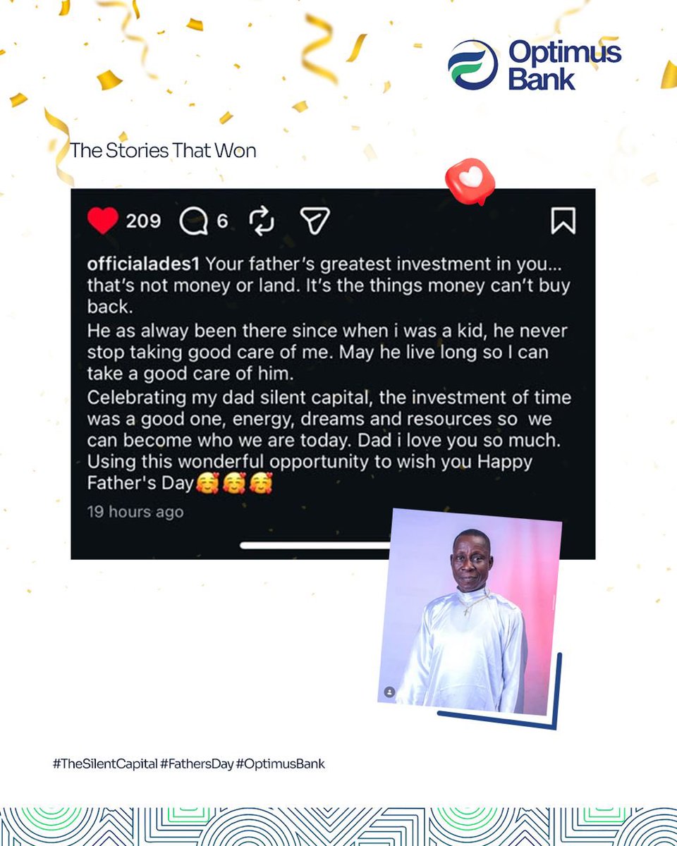 OptimusBank's tweet photo. The Silent Capital: The Stories That Won 

The stories were heartfelt, inspiring, and a beautiful reminder of the sacrifices, lessons, and love that fathers pour into their families every day.

Thank you to everyone who shared their unforgettable moments and celebrated the fathers and father figures who have shaped their lives.

Congratulations to our winners:
🏆 @ mariiaa.anthony
🏆 @ ejay._.baby
🏆 @ officialades1
🏆 @ preshy_1
🏆 @cathedralpalm_academy

Your stories captured the true essence of The Silent Capital, the wisdom, strength, sacrifices, and unwavering support that often go unseen but leave a lasting impact.

Thank you for celebrating with us. 💙

#SilentCapital #CelebratingFathers #OptimusBank #OptimusFathersDay