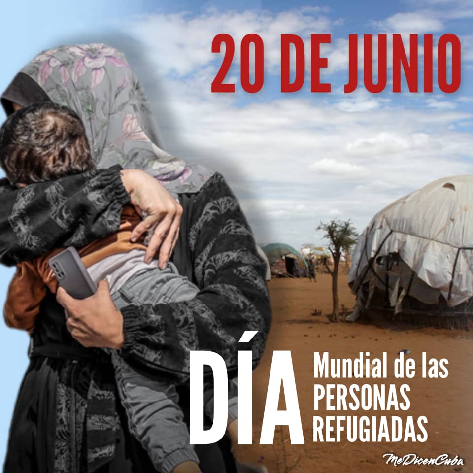 JHGcasanova's tweet photo. Cada 20 de junio se celebra el Día Mundial de los Refugiados. #LatirAvileño #SinPerderUnDía #LatiendoConFidel @AlfreMene37409 @DiazCanelB @DrRobertoMOjeda @PartidoPCC https://t.co/PWBtGMFXBi
