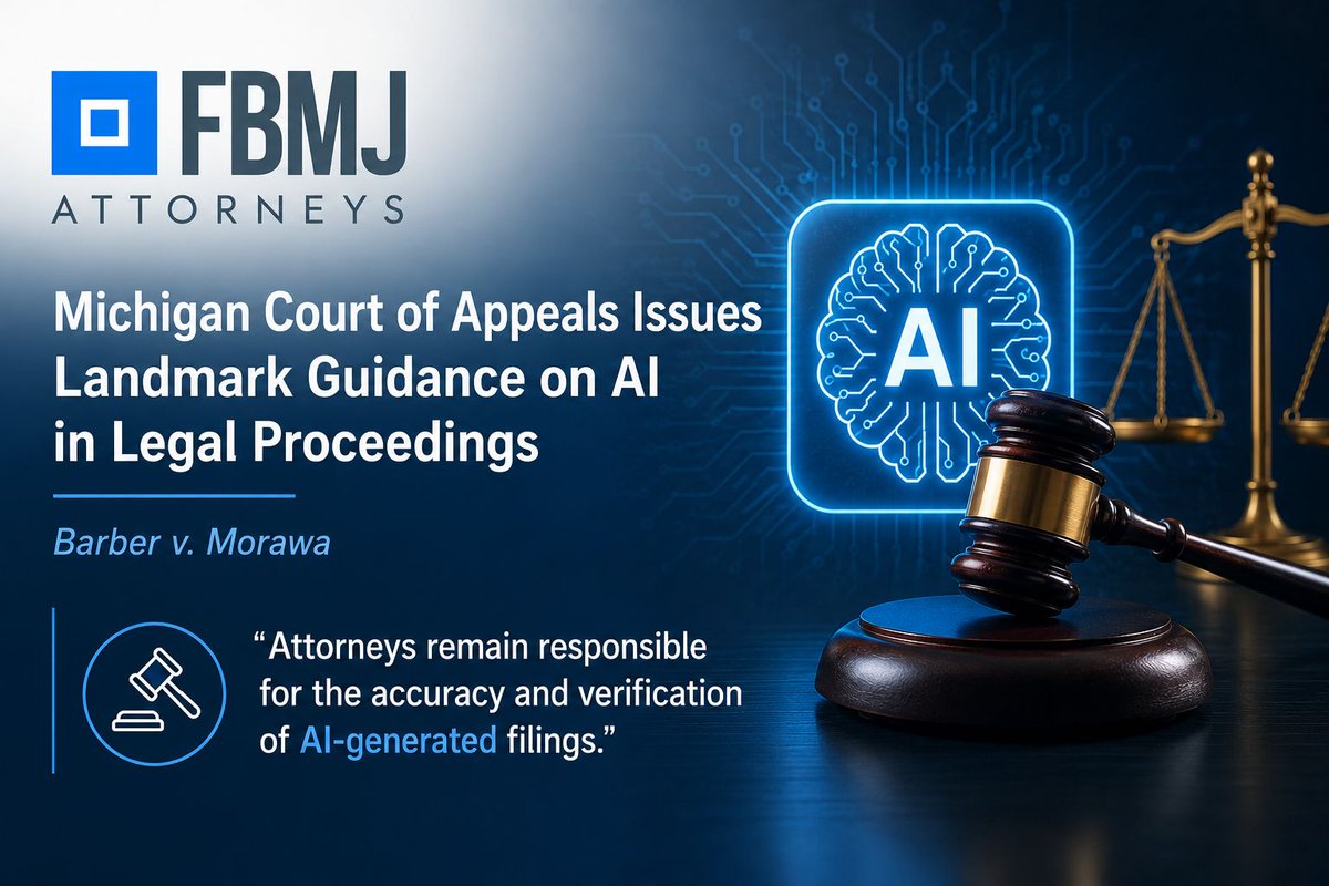 FBMJLaw's tweet photo. Michigan’s Court of Appeals has issued landmark guidance on AI in legal filings in Barber v. Morawa. The message: AI can assist, but attorneys remain responsible for verifying accuracy and complying with professional obligations. #AI #LegalTech #Litigation https://t.co/qr3baU7azN