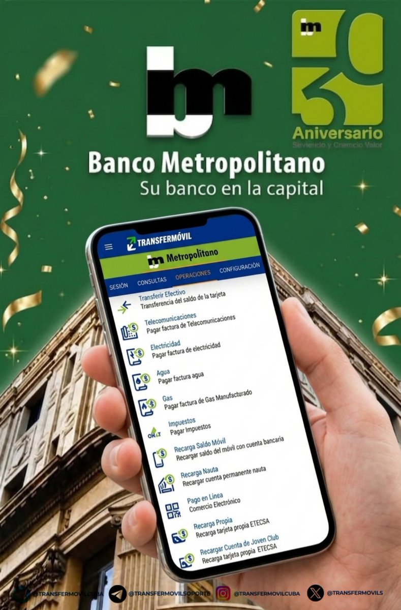 TransfermovilS's tweet photo. En el 3⃣0⃣ aniversario del Banco Metropolitano (@BanMetCapital), el banco de la capital, desde @TransfermovilS le enviamos las más sinceras felicitaciones 🎉 a su colectivo y clientes. https://t.co/mW9p5ymZb2
