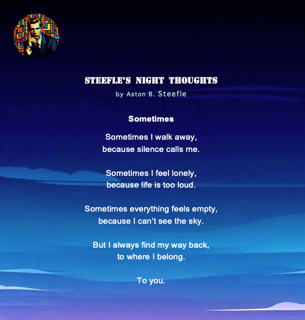 steefle's tweet photo. Steefle’s Night Thoughts      

'Sometimes'       

#NightThoughts #Art #Poetry #Poems #Poet #Author #PoetryCommunity #PoetryLovers #Words #Writerslife #LateNightPoetry #WordsOfLove #Haiku #Senryu #Tanka #PoemsForYou #Steefle https://t.co/SZtNoDWm1P