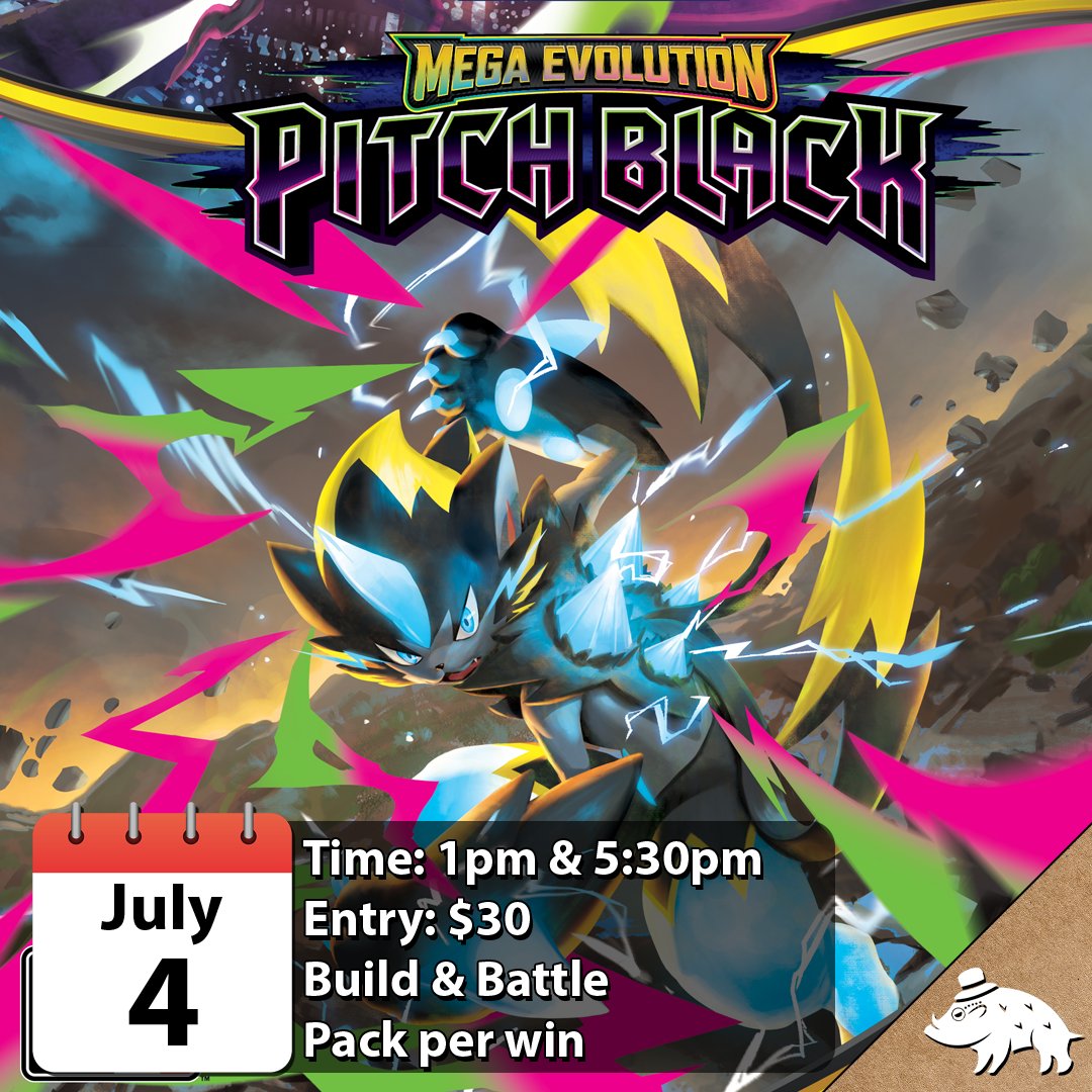 boars_hat's tweet photo. Mega Evolution: Pitch Black Prerelease is coming July 4th. If you wan to have a spot in the event you must pre-purchase your entry. Spots are limited.
#pokemonpitchblack https://t.co/MqhBQHrAxP