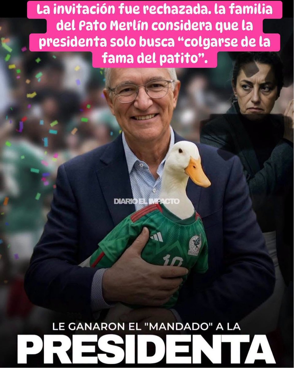 jose_anbriz's tweet photo. Es rechazada la NARCO SHEINBAUM por el PATO MERLÍN. 
Su dueña no aceptó.
La narco presidenta Claudia anunció que invitó al “Pato Merlín” y a su familia, Karla y Cristian, a la conferencia matutina en Palacio Nacional. 
La invitación se da en medio de señalamientos sobre la baja de popularidad del gobierno de la 4T.
Sin embargo, al parecer la invitación fue rechazada. 

De acuerdo con versiones, la familia del Pato Merlín considera que la presidenta solo busca “colgarse de la fama del patito”.

 Ricardo Salinas Pliego, presidente de TV Azteca, anunció que llevará a los 3 al próximo partido de la Selección Mexicana. 
Con ello, la propuesta de Salinas Pliego dejó en segundo plano la invitación de la narco presidenta.