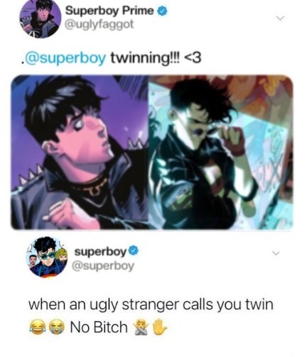 acervoyj98's tweet photo. when an ugly stranger (superboy prime) calls you twin 😂😭 no bitch 🙅✋ https://t.co/PgB561ePYT