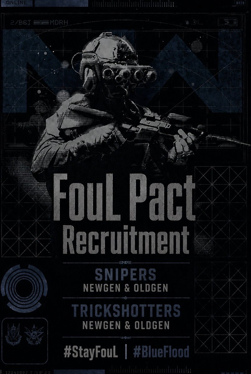 GNFClan's tweet photo. FouL Pact Recruitment!!!

We’re recruiting 
    Call of Duty:

Snipers (Oldgen &amp; Newgen)
Trickshotters (Oldgen &amp; Newgen)

⚔️JOIN THE PACT⚔️

{ #Snipers #Trickshotters }

@FouLEsports | #StayFouL | #BlueFlood https://t.co/Lf4PGDvo1R