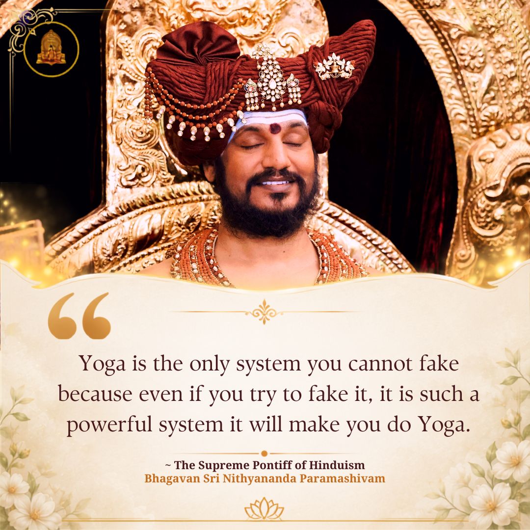 SriNithyananda's tweet photo. Yoga is the pure Science where even if you try to fake it, the system itself makes you achieve the results. The geometries and breathing patterns are so powerful that they will produce biological shifts in your system regardless of your mental beliefs or doubts.
#Paramashiva #Nithyananda #InternationalYogaDay #NithyanandaYoga #YogaDay2026