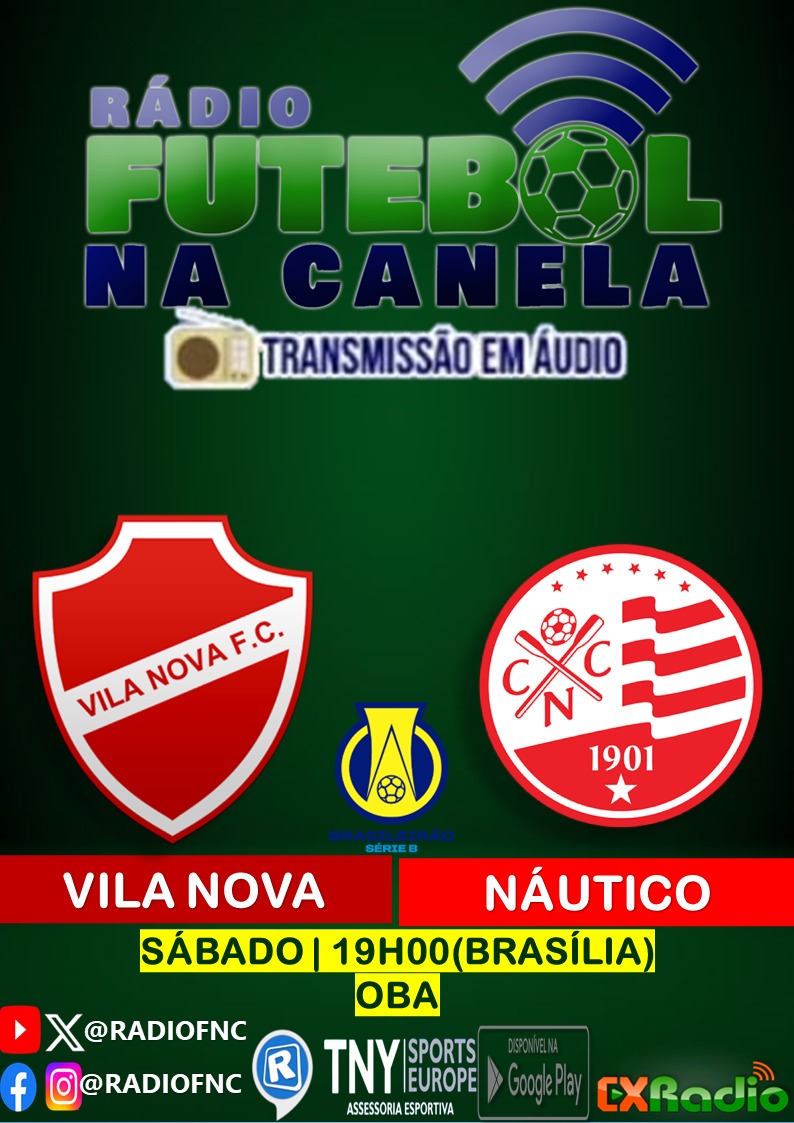 RadioFNC's tweet photo. 🇧🇷 BRASILEIRO - SÉRIE B 🇧🇷

⚽ Ao vivo agora com Vila Nova x Náutico 

⏰19h00(Brasília)

🏟️ OBA

Radiosnet: https://t.co/4QI233MFhH

CX Rádio: https://t.co/4QfNHVBAt4 https://t.co/rjgQp8v35o