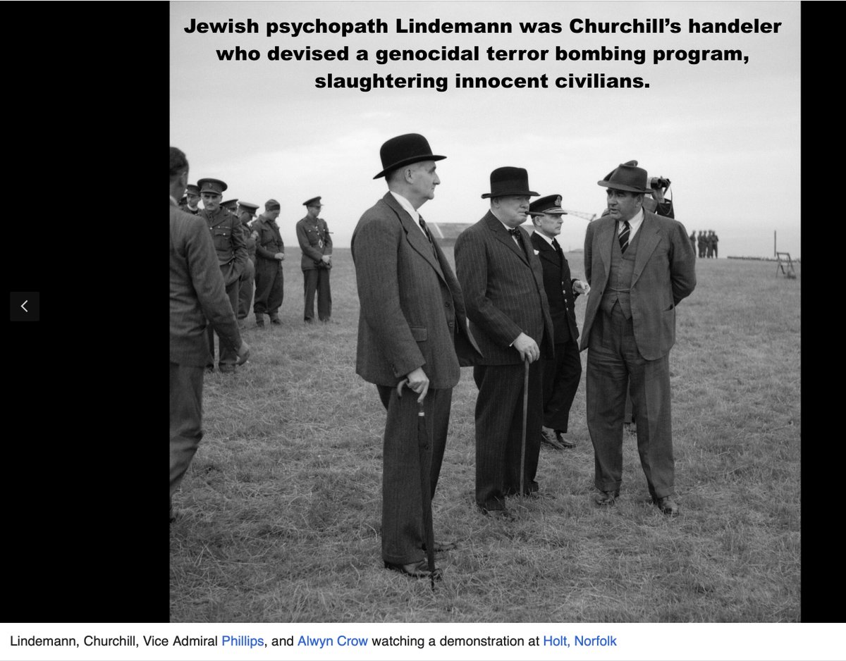 Slamthegoblins's tweet photo. @benwehrman The Jew Frederick Lindemann as Winston Churchill's chief scientific advisor was the primary architect of the "area bombing" strategy adopted by the Royal Air Force (RAF), which ultimately led to the devastating raids on Dresden in February 1945. https://t.co/w1xoY45eoe