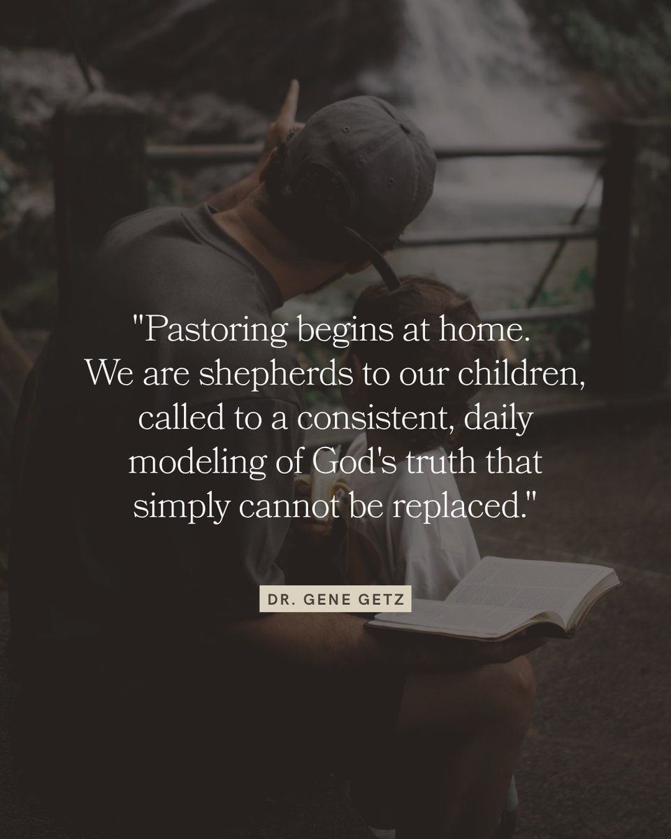 GeneAGetz's tweet photo. Children are shaped not only by what they are taught, but by what they consistently observe. As fathers shepherd their families with love, integrity, and a commitment to God's Word, they leave a lasting spiritual influence that no one else can fully replace. https://t.co/muiaVF4G99