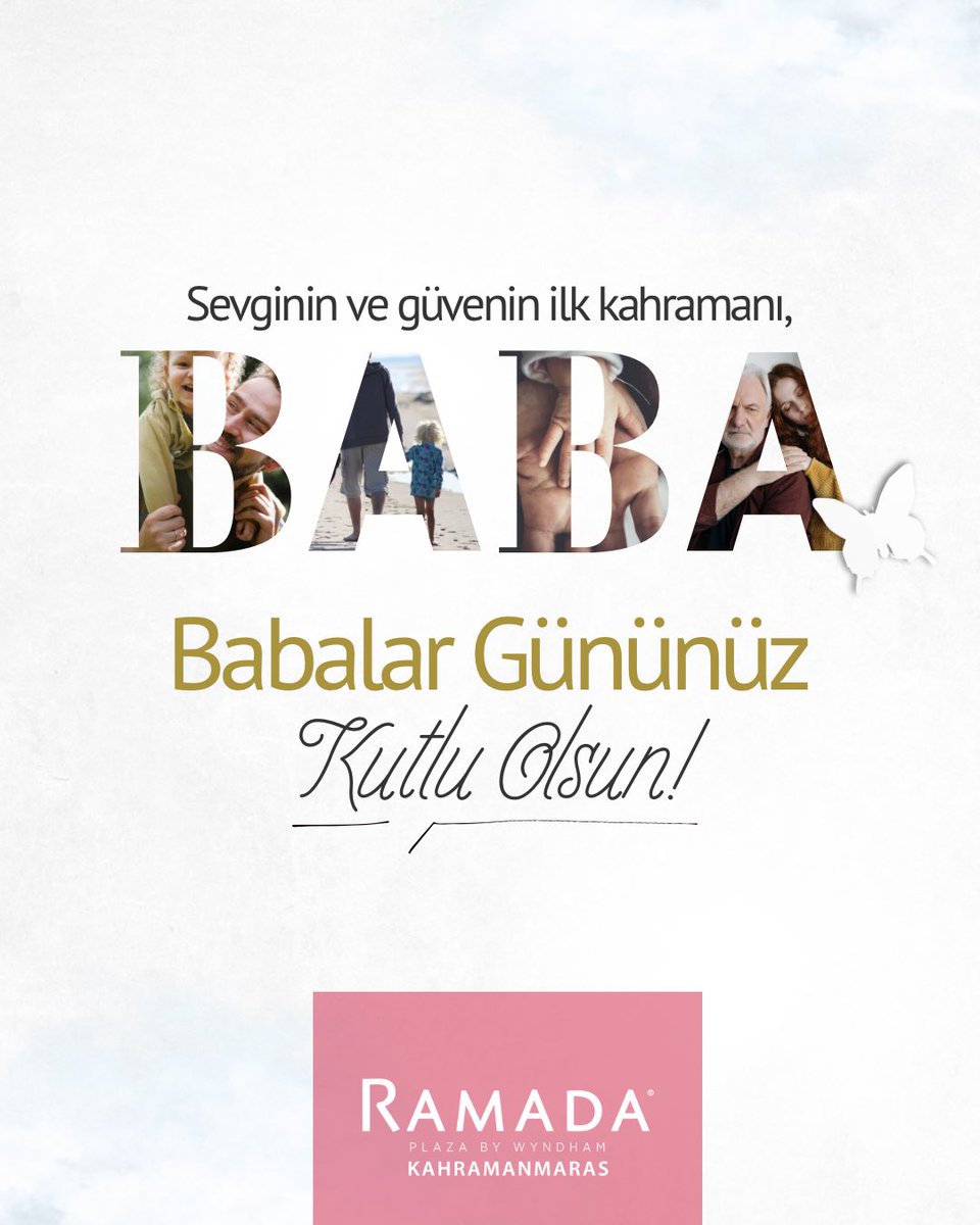 KmarasRamada's tweet photo. Hayatımıza değer katan tüm babaların Babalar Günü’nü kutluyor, sağlık ve mutluluk dolu bir ömür diliyoruz. https://t.co/OuMTXHqRs1
