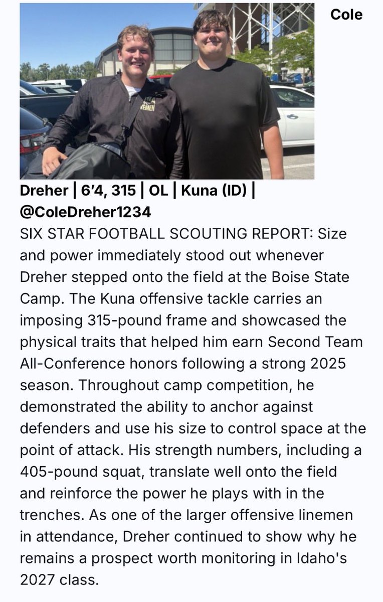 ColeDreher1234's tweet photo. Thank you for the scouting report @sixstarfootball!! Thank you again to @BSUsportsreport and @Coach_TKeane for a great camp! 

@CoachJBravo @KunaHSFootball @CoachDevonLong @IdahoRecruitHub @PrepRedzoneID https://t.co/RaQ30bpYFU