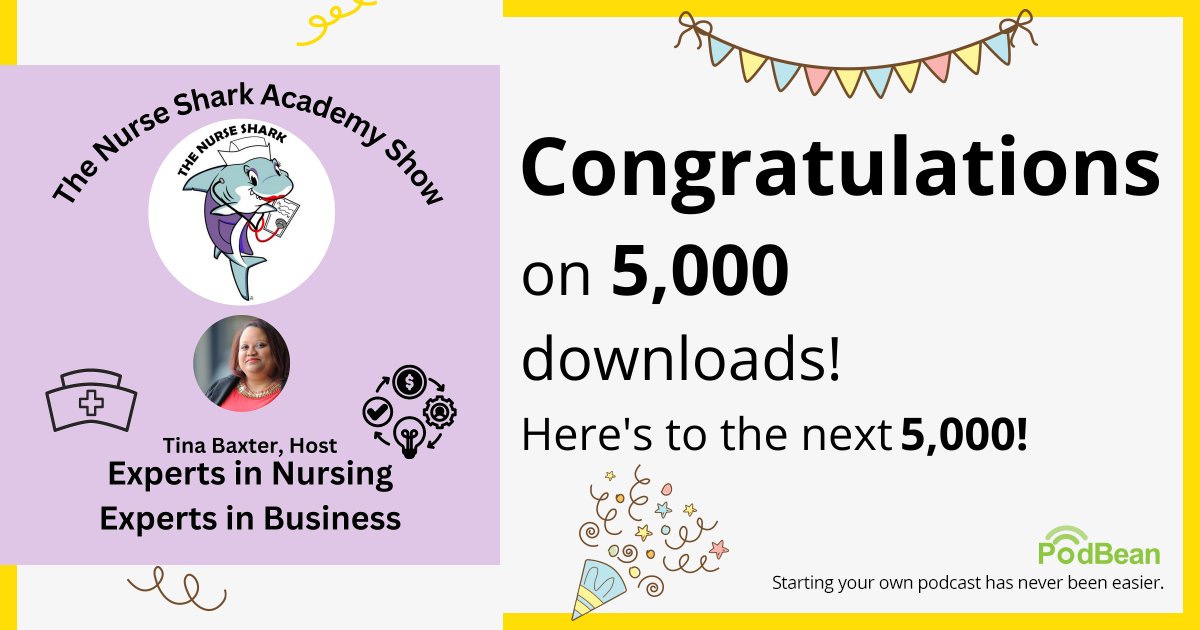 baxterprofserv's tweet photo. I just hit 5,000 downloads on my podcast “The Nurse Shark Academy Show”,hosted on @podbean! https://t.co/Hx6iNB7pYC https://t.co/ZtGrzvKppD