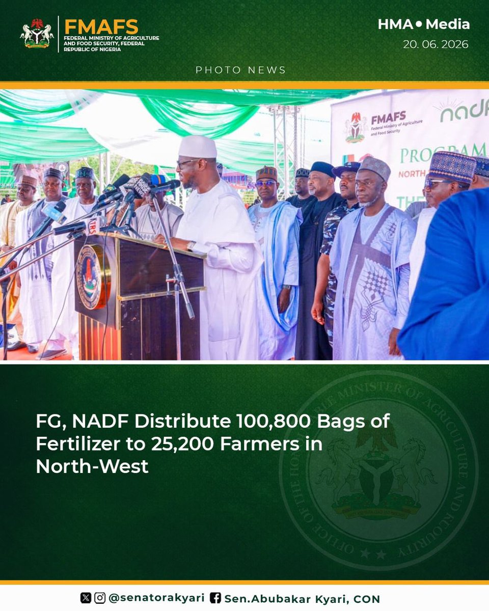 tudunwada__mi's tweet photo. FG, NADF Distribute 100,800 Bags of Fertilizer to 25,200 Farmers in North-West

Katsina State - 20th June, 2026

The Federal Government, through the National Agricultural Development Fund (NADF), has flagged off the North-West Zonal Farm Input Support Programme (FISP) Phase I with the distribution of 100,800 bags of fertilizer to 25,200 smallholder farmers across Katsina, Kano, Kaduna, Kebbi and Jigawa States.

Speaking at the flag-off ceremony in Katsina State, the Honourable Minister of Agriculture and Food Security, Senator Abubakar Kyari, @SenatorAKyari CON, described the intervention as a strategic investment in food security and rural economic growth, in line with the Renewed Hope Agenda of President Bola Ahmed Tinubu, GCFR.

The Minister disclosed that each of the five beneficiary states received 20,160 bags of fertilizer for onward distribution to 5,040 registered farmers in collaboration with the All Farmers Association of Nigeria (AFAN).

He noted that the programme is aimed at closing productivity gaps among smallholder farmers while simultaneously supporting indigenous fertilizer producers to scale up production, thereby creating jobs and strengthening Nigeria’s food system.

Senator Kyari recalled that the Federal Government had earlier launched the AgGrow-1 initiative, which linked agro-processors with registered smallholder farmers to guarantee market access and improve value chain efficiency.

Reaffirming the administration’s commitment to food security, the Minister said targeted interventions being implemented under President Tinubu’s Renewed Hope Agenda are helping to stabilize food prices, moderate inflationary pressures and restore confidence in Nigeria’s agro-economic transformation.

“Food security is not won in a single day. It is won season by season, farmer by farmer, input by input. Today, the North-West has taken its turn,” Senator Kyari stated.