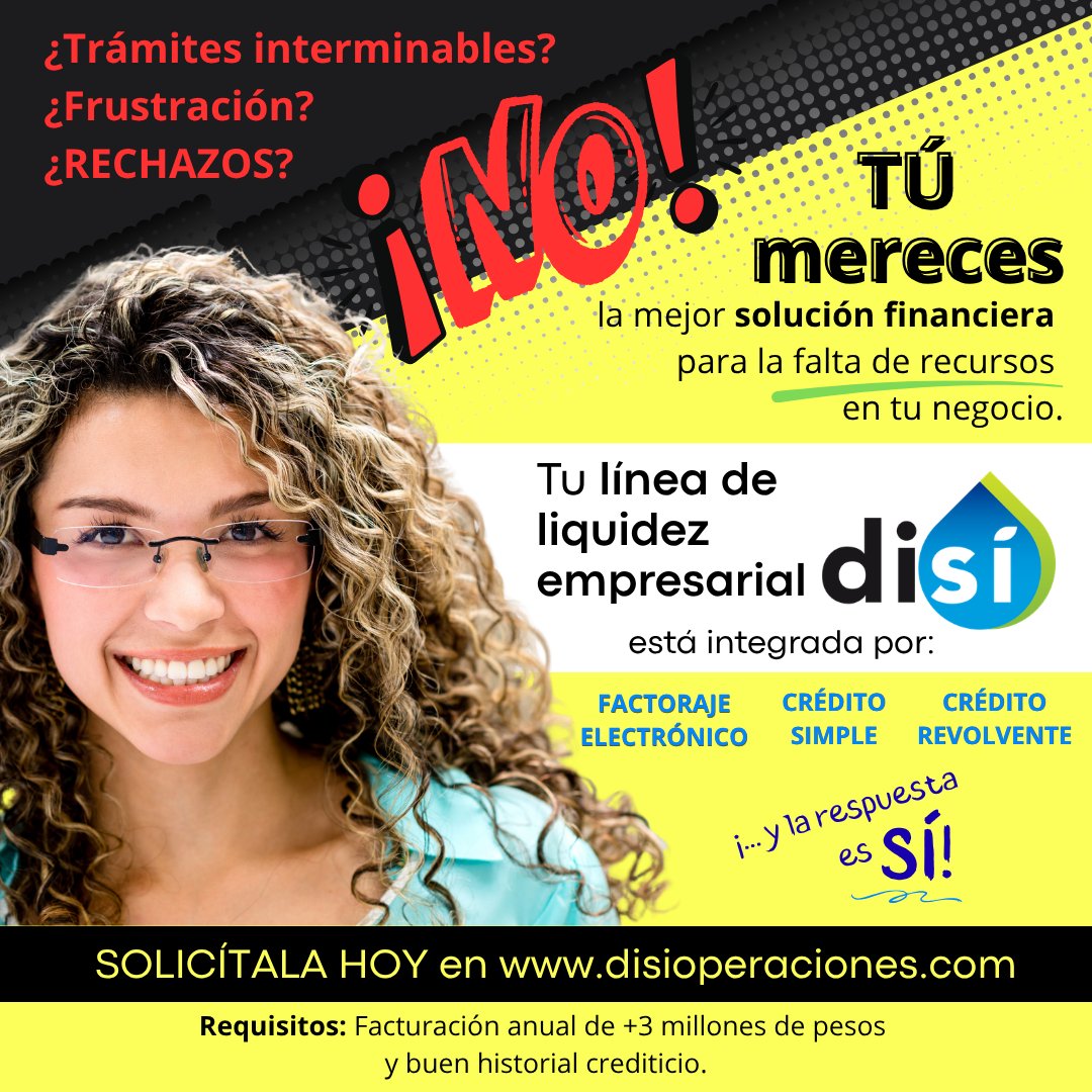 DiSiFactoraje's tweet photo. Un buen negocio merece un buen SÍ. Solicita hoy tu línea de liquidez empresarial DiSí en https://t.co/Wiv2um54rJ, ¡y despierta el poder del SÍ con factoraje electrónico, crédito simple y crédito revolvente!
#credito #financiamiento #empresas #pymes #pfae #factoraje #mexico https://t.co/bId9FDGBOQ