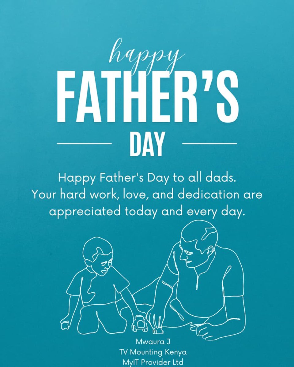 MyITProvider1's tweet photo. Happy Father's Day to all dads. 👨‍🍼🎊

Your hard work, love, and dedication are appreciated today and every day.

 Mwaura J
TV Mounting Kenya
MyIT Provider Ltd

#HappyFathersDay #Fatherhood #DadsMatter Familyfirst https://t.co/IFWyWm1OU7