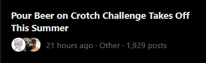 SheIlHours's tweet photo. Pour Beer on Crotch Challenge Takes Off This Summer. https://t.co/8PYrEwsYeb
