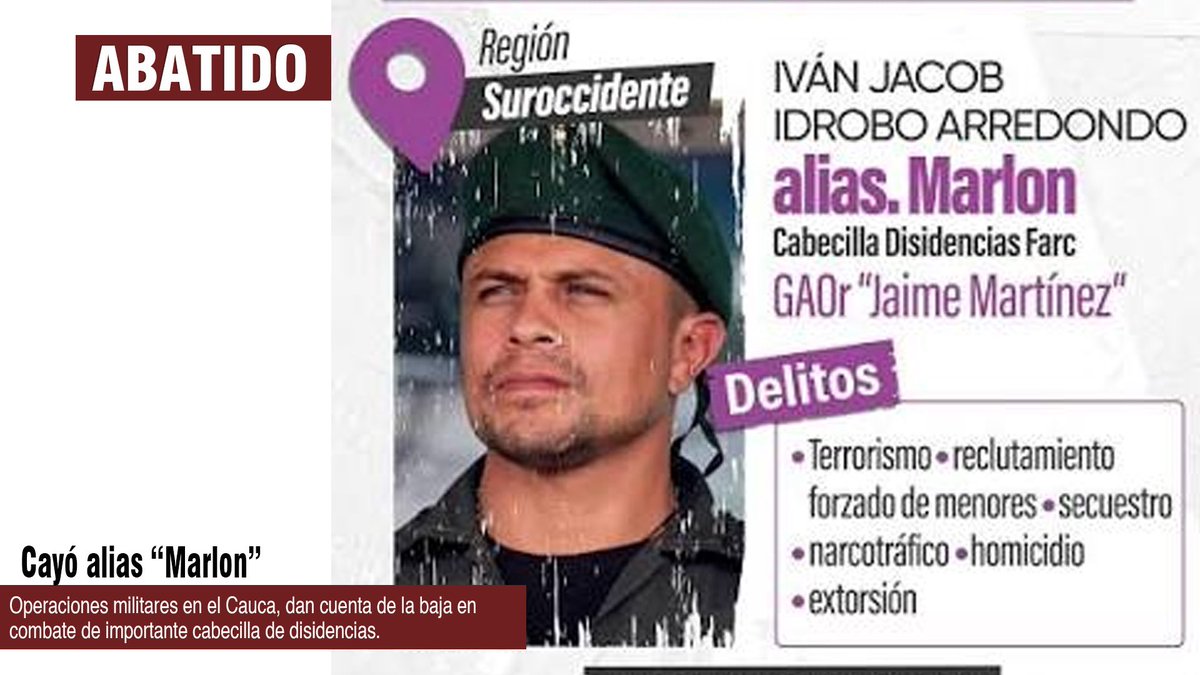 StephBatesPress's tweet photo. #Justicia En una operación militar fue abatido alias 'Marlon' de la estructura de Iván Mordisco, cabecilla responsable de diversos actos de terrorismo, entre ellos el atentado contra la población civil que dejó 21 víctimas mortales en el túnel de Cajibío. https://t.co/E3xj1OaMIu