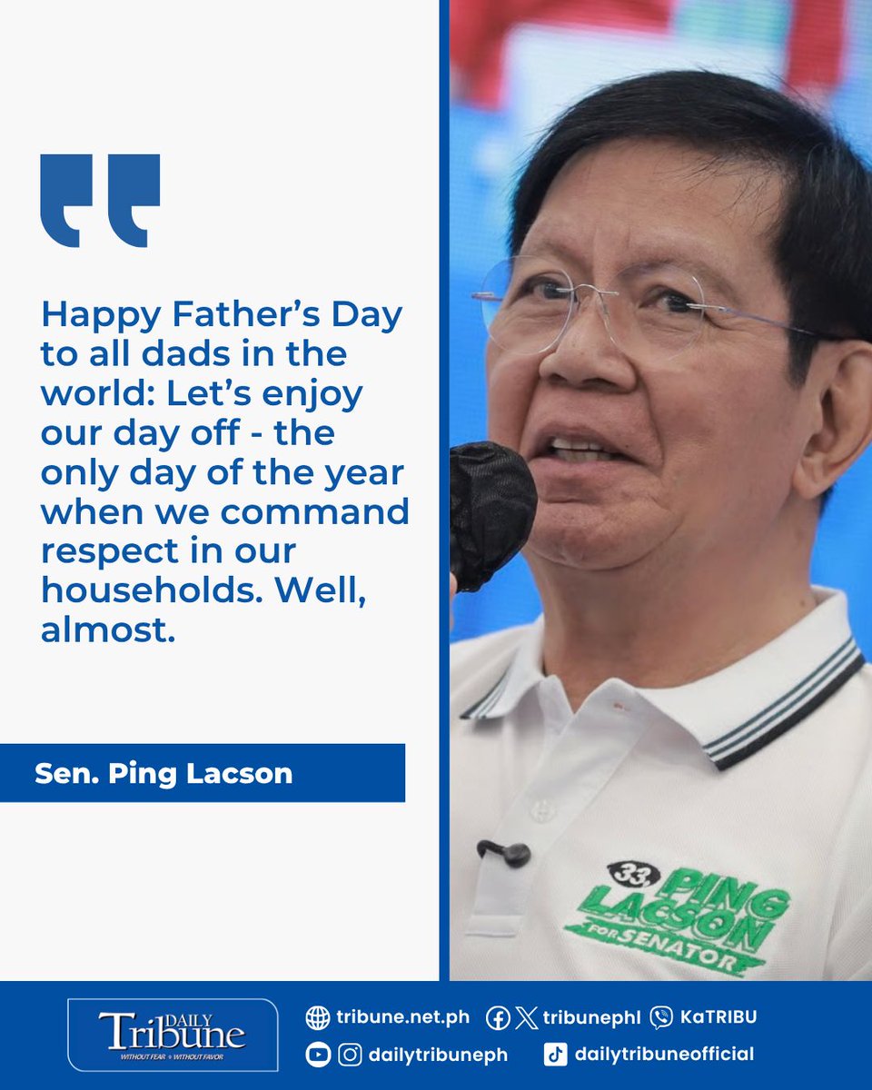 tribunephl's tweet photo. DAD'S DAY OFF. 😄

Sen. Panfilo "Ping" Lacson greeted fathers around the world on Father's Day with a dose of humor, joking that the occasion is "the only day of the year when we command respect in our households."

#dailytribune #PingLacson https://t.co/uiaq1KdVvO