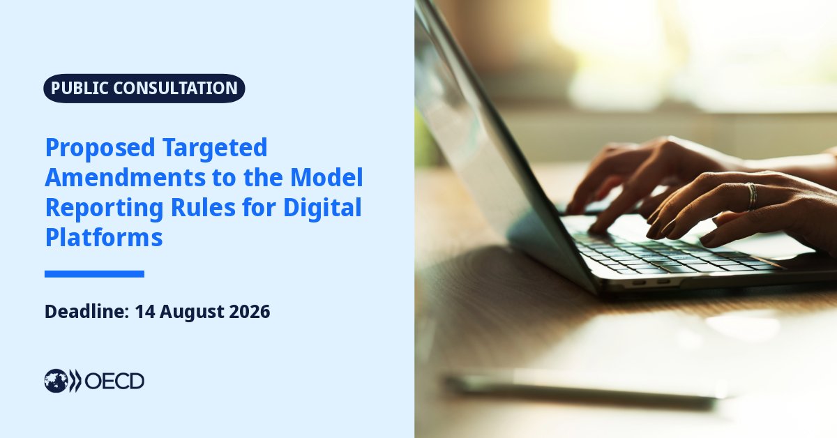 OECDtax's tweet photo. 📢The @OECD is consulting on the Model Reporting Rules for Digital Platforms.

Share your views by 14 August 2026 on the revisions to improve reporting outcomes.

🔗https://t.co/uXOlec1SkO

#OECDhaveyoursay #OECDtax https://t.co/4ixroIq2fT