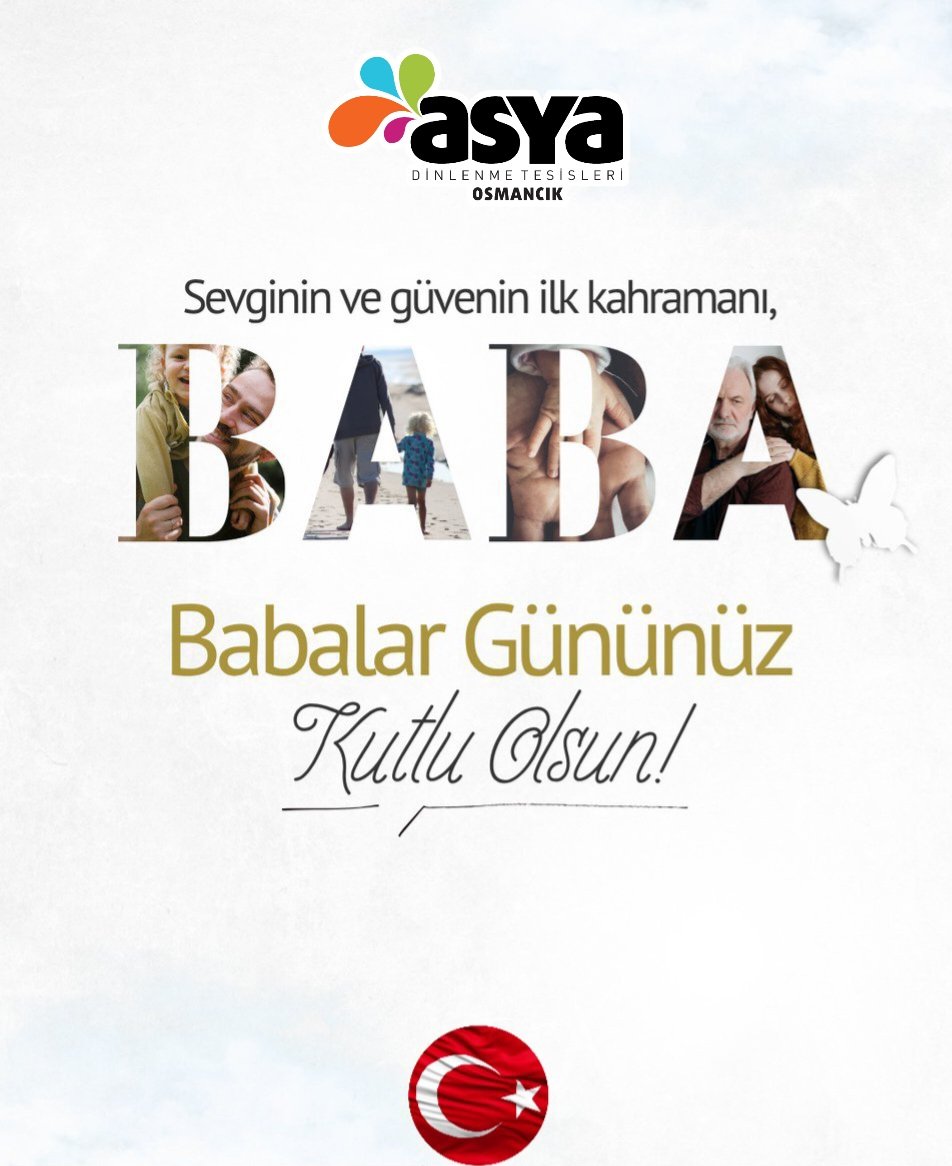 asyatesisleri's tweet photo. Başta şehit ve gazilerimizin kıymetli babaları olmak üzere, bütün babaların babalar gününü kutlarız... https://t.co/xTpX9tvWvz