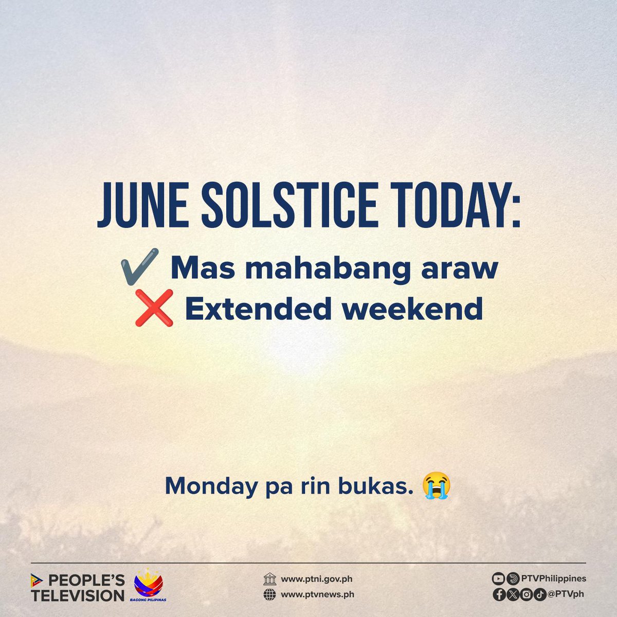 PTVph's tweet photo. Ayon sa PAGASA, ngayong araw, June 21, magaganap ang #JuneSolstice, isang astronomical phenomenon kung saan mas mahaba nang bahagya ang oras ng liwanag ng araw at mas maikli ang gabi. https://t.co/RXwiBVEIU0