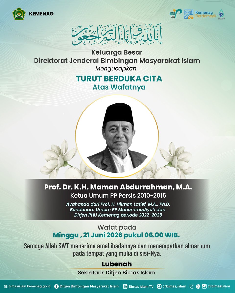 BimasIslam's tweet photo. Innalillahi wa inna ilaihi raaji'un.

Keluarga Besar Ditjen Bimas Islam turut berduka atas wafatnya salah satu ulama, guru, dan juga tokoh bangsa, Prof. DR. KH. Maman Abdurrahman, M.A. (Ketua Umum PP Persis Periode 2010-2015) https://t.co/xkYmr4219y
