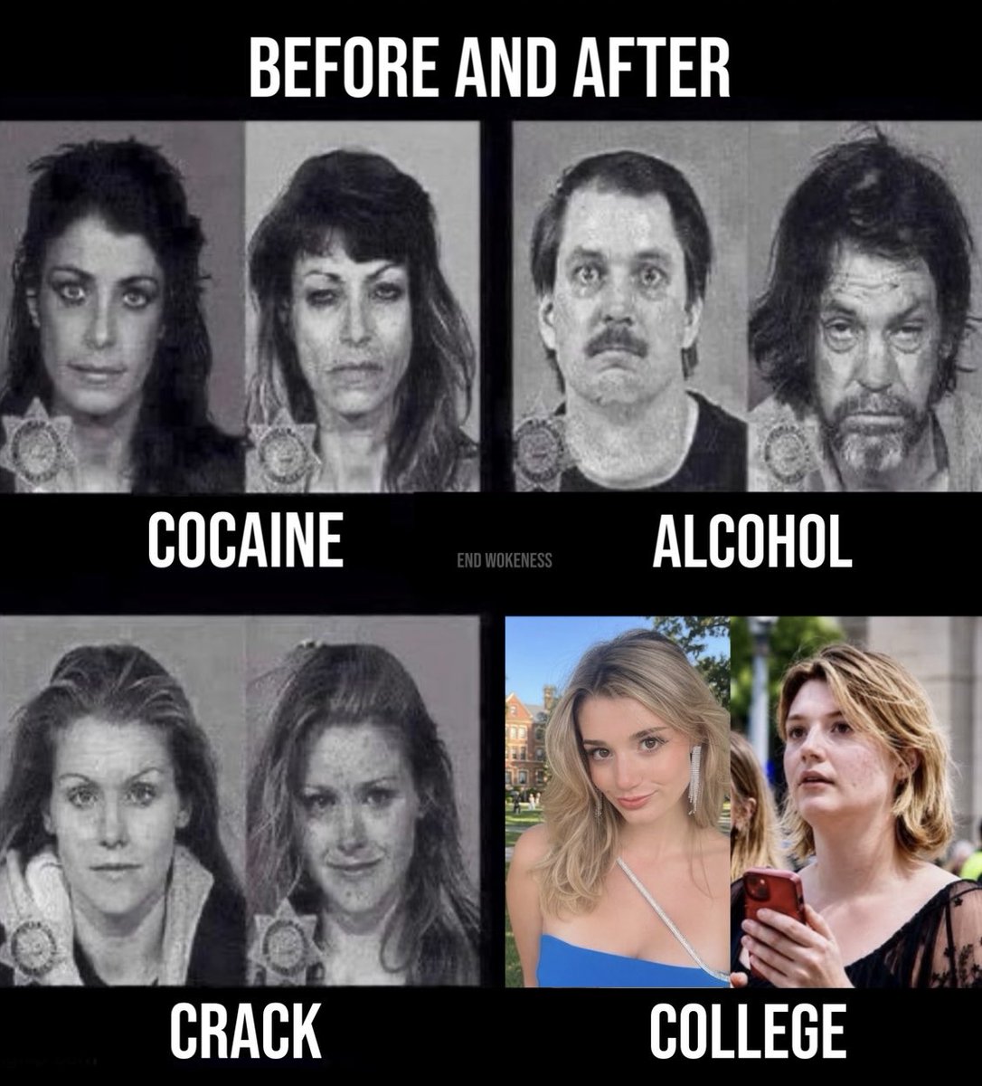 EndWokeness's tweet photo. Years of drugs vs 1 year of college: https://t.co/1wJYaxel1F