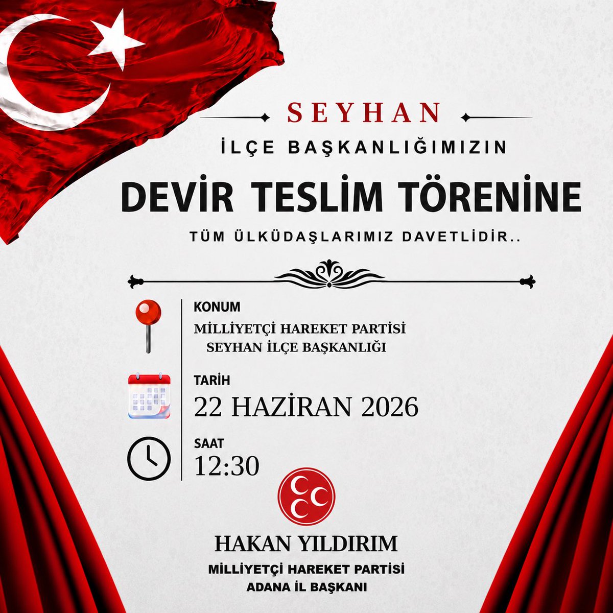 01_mhp's tweet photo. Milliyetçi Hareket Partisi Seyhan İlçe Başkanlığımızda gerçekleştirilecek devir teslim törenine tüm ülküdaşlarımız davetlidir.

Birlik ve beraberliğimizi daha da güçlendirecek bu anlamlı günde siz kıymetli dava arkadaşlarımızı aramızda görmekten onur duyarız.

📍 MHP Seyhan İlçe Başkanlığı
📅 22 Haziran 2026 Pazartesi
⏰ 12:30

Liderimiz Sayın Devlet Bahçeli’nin çizdiği kutlu yolda, Türk milletine hizmet mücadelemizi aynı inanç ve kararlılıkla sürdüreceğiz.

Ne Mutlu Türk’üm Diyene!

#MHP #Seyhan #Adana #ÜlkücüHareket #HakanYıldırım #MilliyetçiHareketPartisi