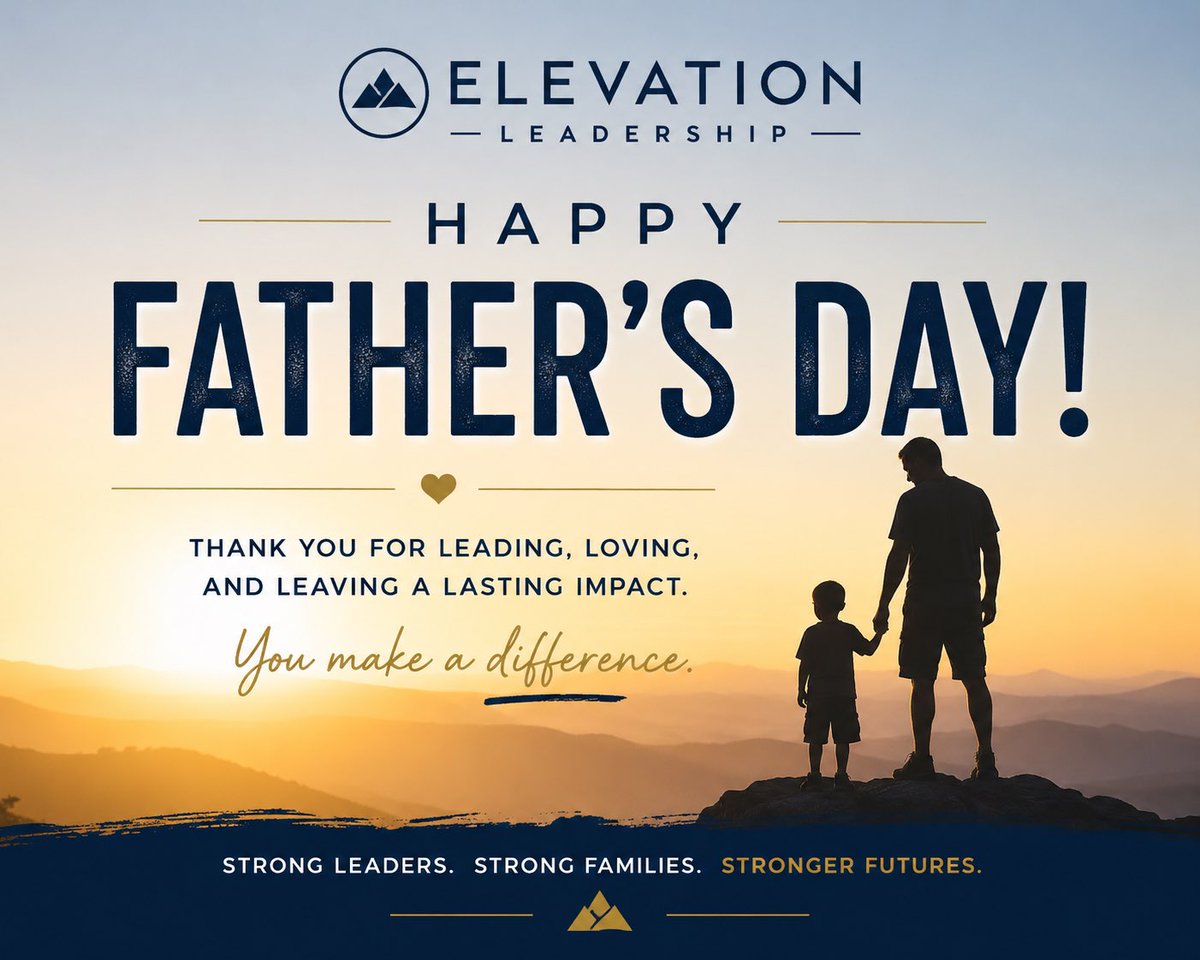 LeaderElevation's tweet photo. Happy Father’s Day to all the dads, grandfathers, mentors, and father figures who lead with love, sacrifice, and unwavering commitment. Thank you for the countless ways you impact the lives of those around you every single day. Your leadership matters more than you know. https://t.co/Mlqv2FTljN