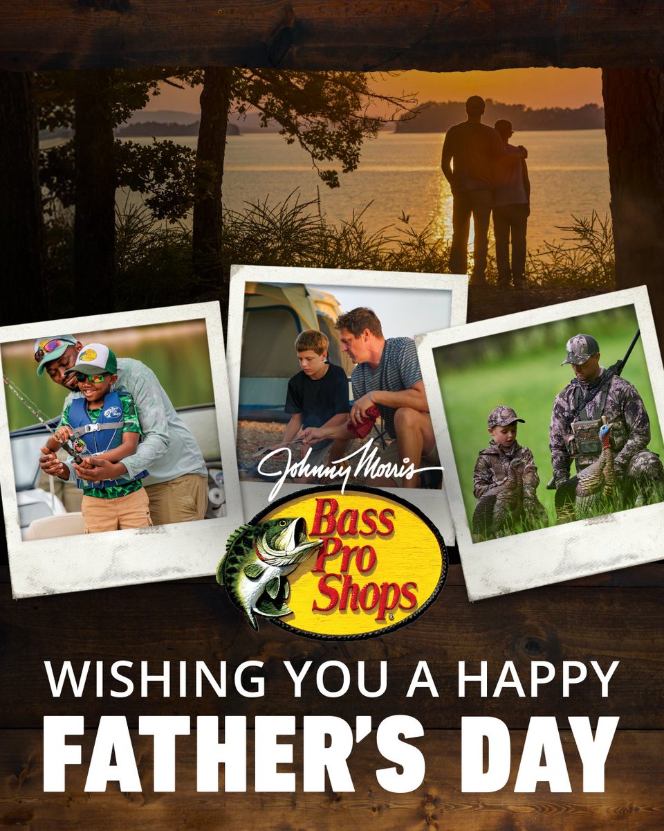 BassProShops's tweet photo. Happy Father’s Day from all of us at Bass Pro Shops! We hope that it’s spent in the great outdoors and happy memories are made! https://t.co/JugBLMFaPK