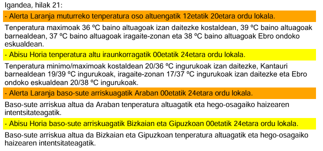 Euskalmet's tweet photo. 📆Igandea, hilaren 21a, Domingo

🟠#AlertaLaranja #beroa #BasoSutea
🌡T  oso altua / T altas extremas
🔥Baso-sute arriskua, Araba, Incendios

🟡#AbisuHoria #beroa #BasoSutea
🌡T altu iraunkorra / T altas persistentes
🔥Baso-sute arriskua, Bizkaia-Gipuzkoa, Incendios https://t.co/R4XoNeTPIQ