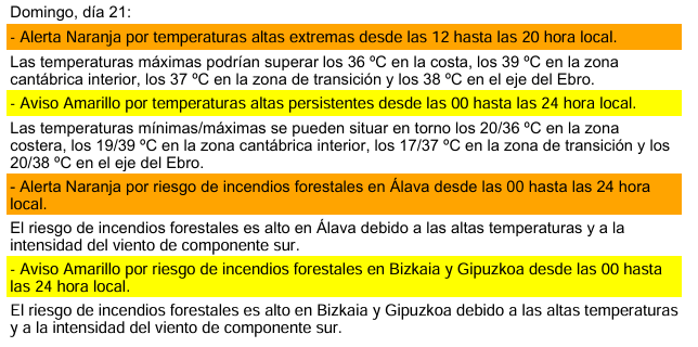 Euskalmet's tweet photo. 📆Igandea, hilaren 21a, Domingo

🟠#AlertaLaranja #beroa #BasoSutea
🌡T  oso altua / T altas extremas
🔥Baso-sute arriskua, Araba, Incendios

🟡#AbisuHoria #beroa #BasoSutea
🌡T altu iraunkorra / T altas persistentes
🔥Baso-sute arriskua, Bizkaia-Gipuzkoa, Incendios https://t.co/R4XoNeTPIQ