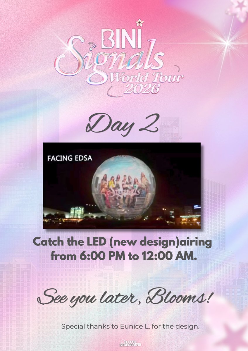 BloomStreamers's tweet photo. Day 2 is here! 📡

See you again tonight at the MOA Sphere LED airing from 𝟲:𝟬𝟬 𝗣𝗠 𝘁𝗼 𝟭𝟮:𝟬𝟬 𝗔𝗠 𝗣𝗛𝗧.

Thank you, Blooms, for your continued support, and special thanks to Eunice L. /@binistan18 for the beautiful edits/design. 🌸

BINI SIGNALS MOA UNLOCKED
#BINI_SIGNALS_MANILAD2
#BINI_SIGNALS_WORLDTOUR_2026