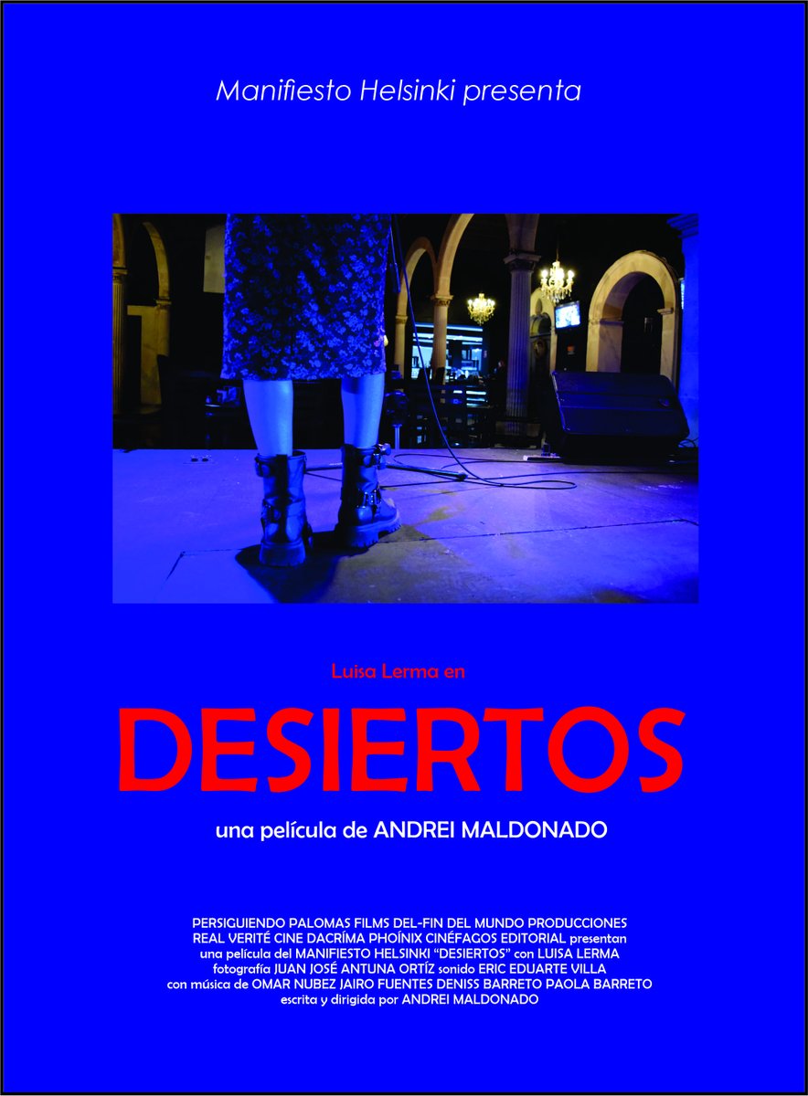 andreimaldonado's tweet photo. Cuarto y último cartel de "Desiertos", ópera prima de ficción de su servidor. La próxima semana se vienen los primeros avances en video (y ya muy pronto su estreno) https://t.co/DzG5J48H9V