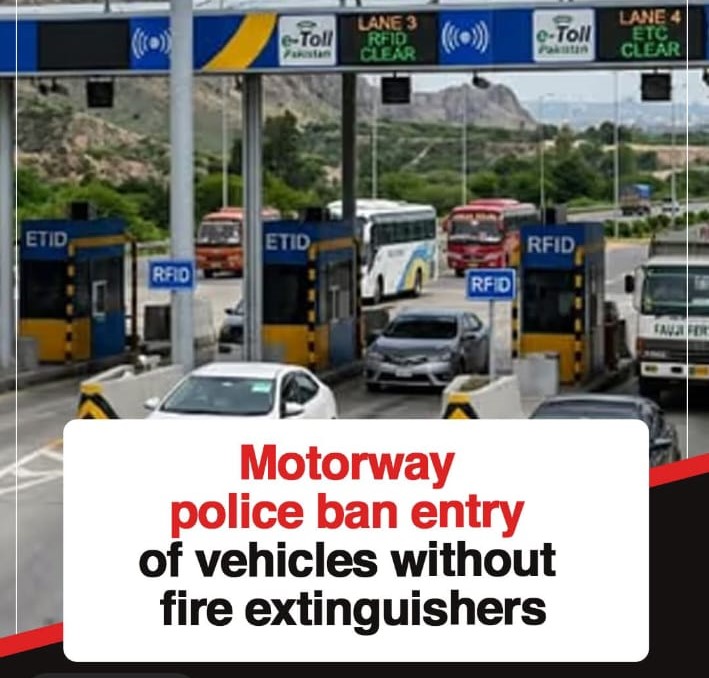 hamza171397's tweet photo. Motorway bans entry of vehicles without fire extinguisher.
#Motorway
#PunjabDevelopment
#Motorwaypolice https://t.co/huJeWhZZkx