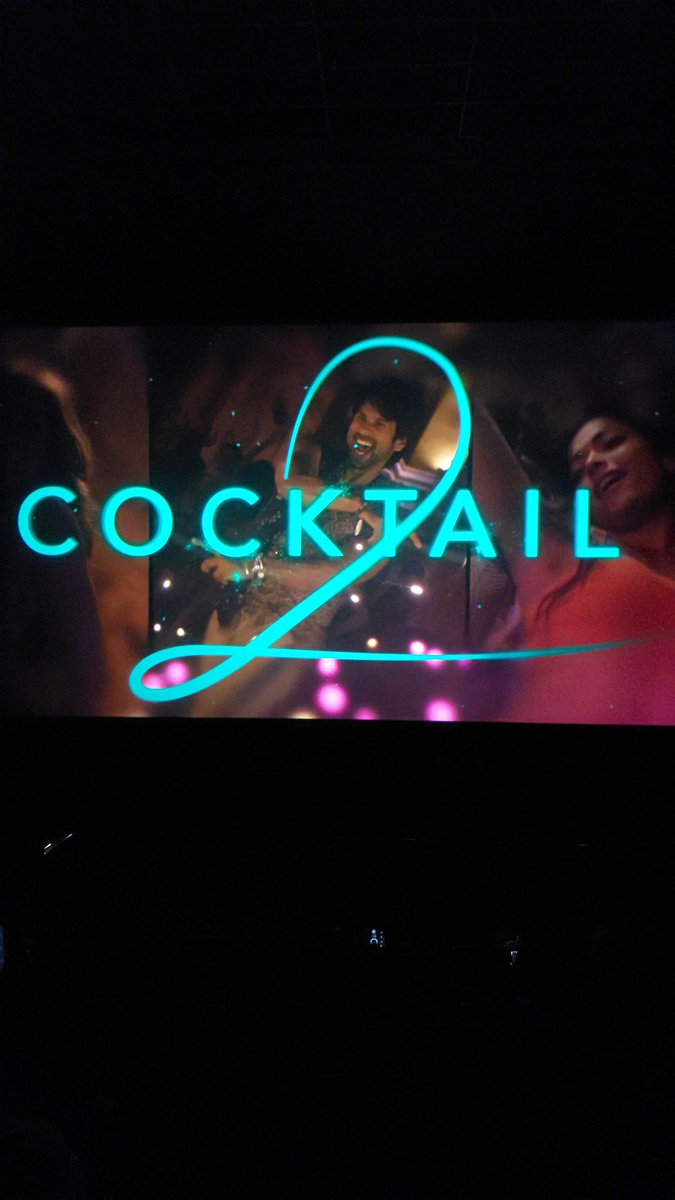 methroska's tweet photo. Now Watching : #Cocktail2 | Hindi | 2D https://t.co/nnDn36064C