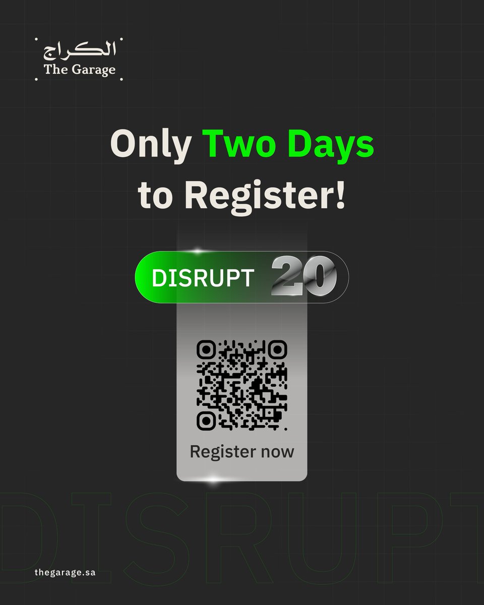 TheGarageKSA's tweet photo. Registration for The Garage #Disrupt closes in just two days.

Register now:
https://t.co/Lg0GDa3Yn7 https://t.co/PTGIyFjb6d