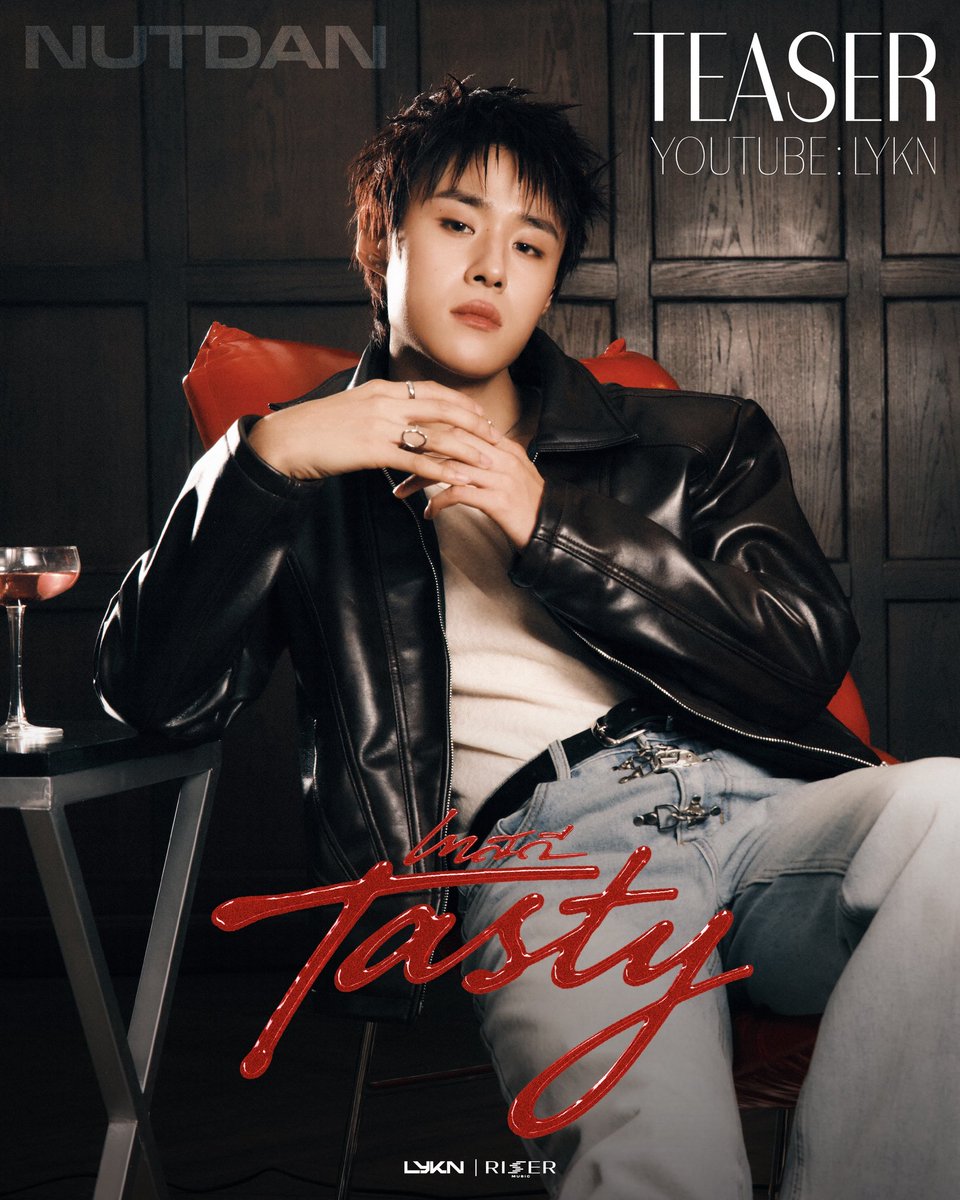 RiserMusic's tweet photo. TEASER
เทสดี (Tasty) - NUTDAN

MUSIC VIDEO RELEASE 🍷
22.06.2026
🧷https://t.co/6A6hkBzYfT

#TastyNUTDAN
#nnutdan
#LYKN
#RISERMUSIC https://t.co/91xN7eSLwR