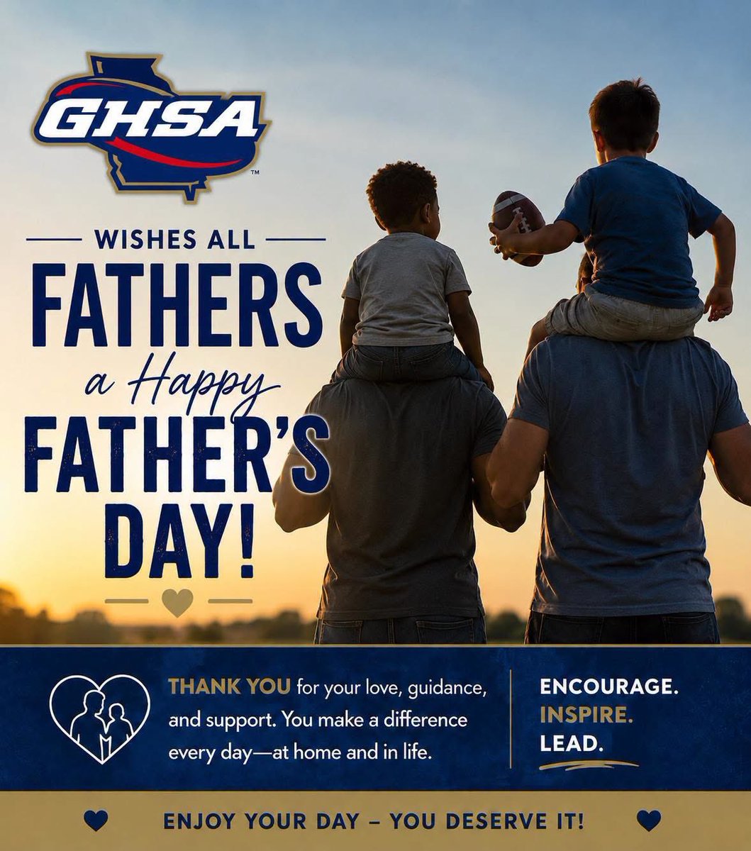 OfficialGHSA's tweet photo. 👔 Happy Father’s Day from GHSA! 👔

Today we celebrate the fathers, grandfathers, stepfathers, coaches, mentors, and father figures who lead by example, offer encouragement, and help shape the lives of Georgia’s student-athletes.

Thank you for your guidance, sacrifice, and unwavering support. Enjoy your special day!

#FathersDay #GHSA #Family #Leadership #StudentAthletes 💙🏆👨‍👧‍👦