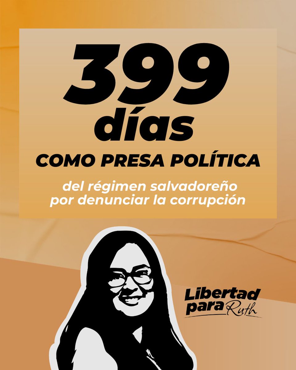 Cristosal's tweet photo. 399 días como presa política del régimen salvadoreño por denunciar la corrupción.

#LibertadParaRuth
#JuicioPúblicoParaRuth https://t.co/xSbHpPbiw6