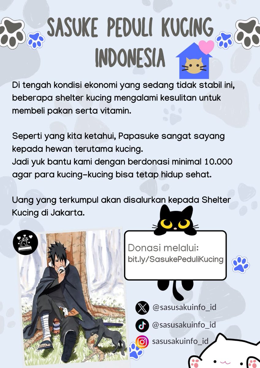 sasusakuinfo_id's tweet photo. Seperti yang kita tahu, kucing merupakan salah satu hewan yang disukai papasuke. Dan in this economy, beberapa shelter butuh bantuan kita nih untuk membeli pakan dan juga vitamin agar stray cats tetap sehat.

Yuk donasi minimal 10k melalui https://t.co/LVDwbbRImA

#sasusakuinfo https://t.co/jaU1Zlfr7w