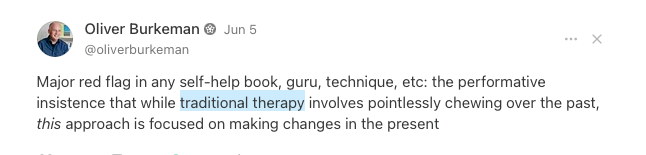 JonathanShedler's tweet photo. All legitimate psychotherapy is focussed on making changes in the present. That is literally the purpose of psychotherapy.

When someone needs to invent an imaginary straw man to use as a foil, they are showing you that whatever they are selling cannot stand on its own merits. https://t.co/YOOrZxXrx7