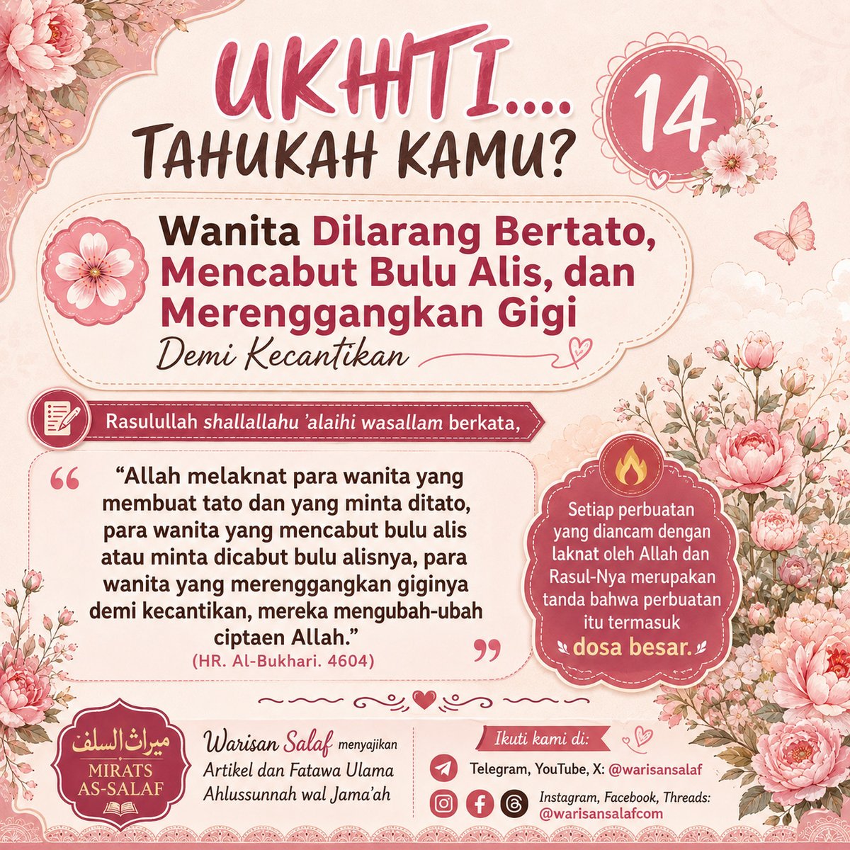 warisansalaf's tweet photo. 🌻🌷 UKHTI.... TAHUKAH KAMU? 1️⃣4️⃣

 Wanita Dilarang Bertato, Mencabut Bulu Alis, dan Merenggangkan Gigi Demi Kecantikan https://t.co/TQJYxaw50r