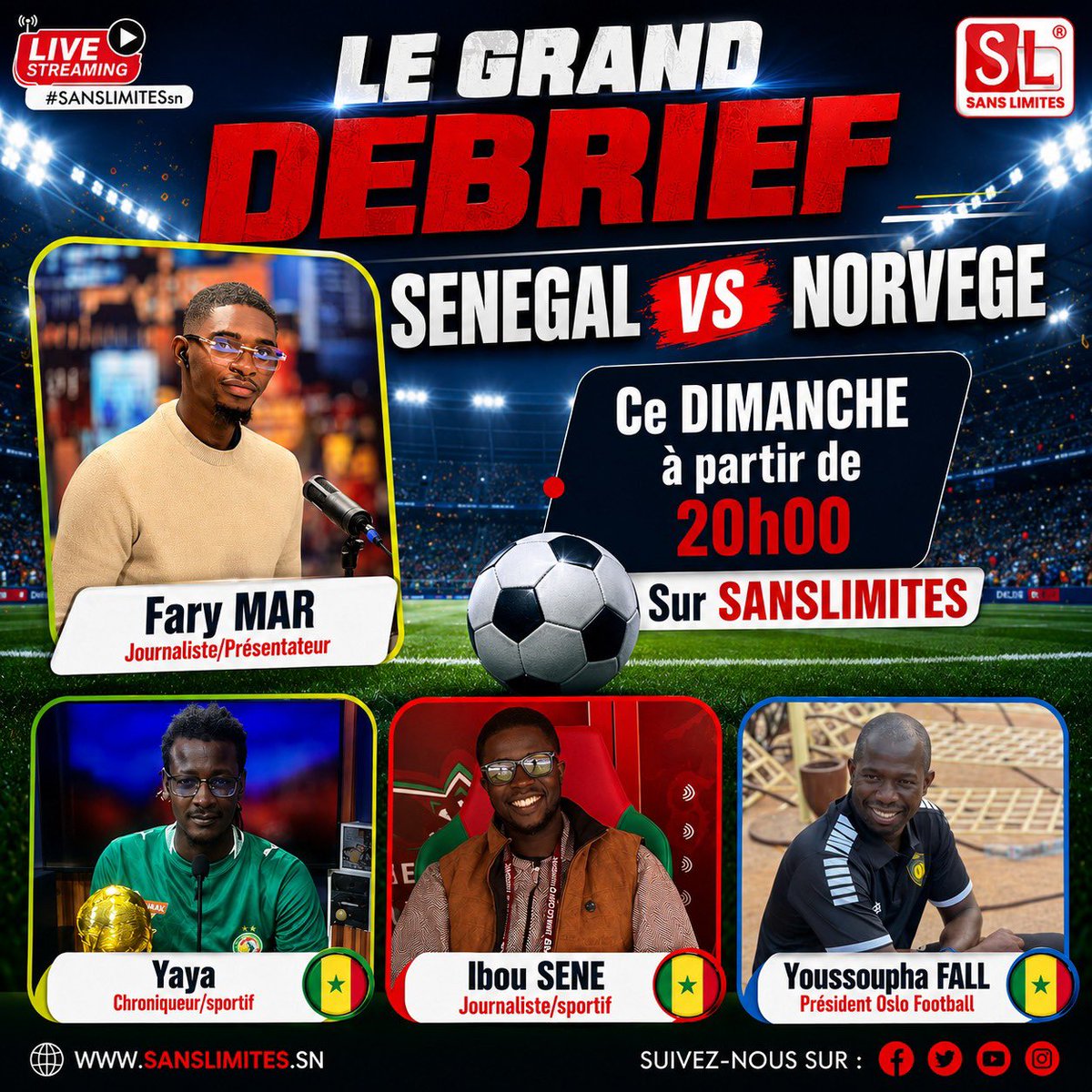 Fary_MAR7's tweet photo. Votre rendez-vous d’avant match de ce soir à 20H sur Sans Limites TVV✨🇸🇳🤍 https://t.co/H85SOJCriq