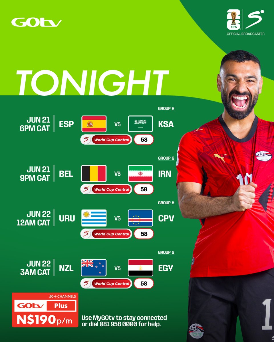 GOtvNamibia's tweet photo. We hope you're rested this #FathersDay! Let's jump into the action at the FIFA World Cup 2026 🏆⚽🔥

6PM • 🇪🇸 Spain 🆚 Saudi Arabia 🇸🇦
9PM • 🇧🇪 Belgium 🆚 Iran 🇮🇷
12AM • 🇺🇾 Uruguay 🆚 Cape Verde 🇨🇻
3AM • 🇳🇿 New Zealand 🆚 Egypt 🇪🇬

#EverythingCanWait #GOtvFIFAWorldCup2026 https://t.co/aTouRNnMf8