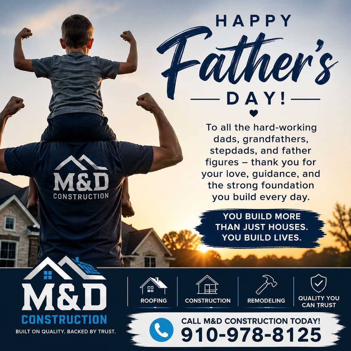 mndbuild's tweet photo. 🎉 Happy Father’s Day from M&D Construction! 🎉

Today, we celebrate the dads, grandfathers, stepdads, and father figures who work tirelessly to build strong families, create lasting memories, and provide a foundation of love and support.

Just like a strong roof protects a home, fathers help protect and strengthen the people they care about every day.

Thank you for your hard work, dedication, and the countless sacrifices you make for your families.

💙 Wishing all the amazing dads in our community a day filled with love, laughter, and appreciation.

📞 Need help protecting your home? Contact M&D Construction at 910-978-8125 for your roofing and construction needs.